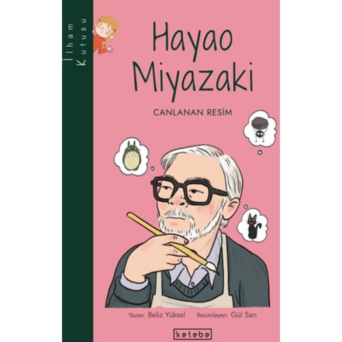 İlham Kutusu-Hayao Miyazaki