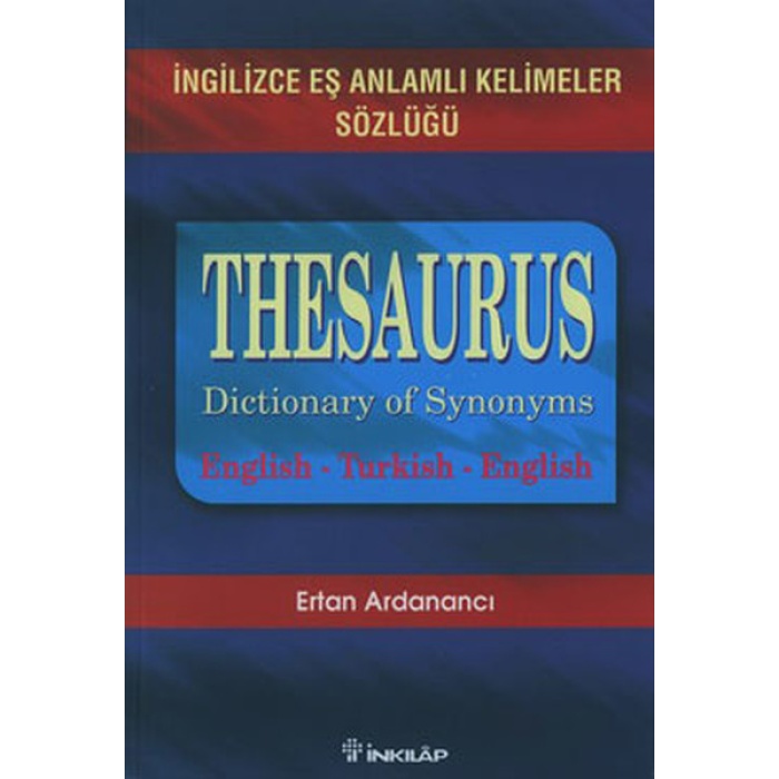 İngilizce Eş Anlamlı Kelimeler Sözlüğü-Thesaurus