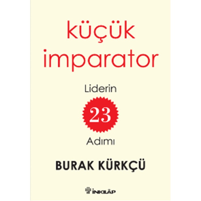 Küçük İmparator  Liderin 23 Adımı