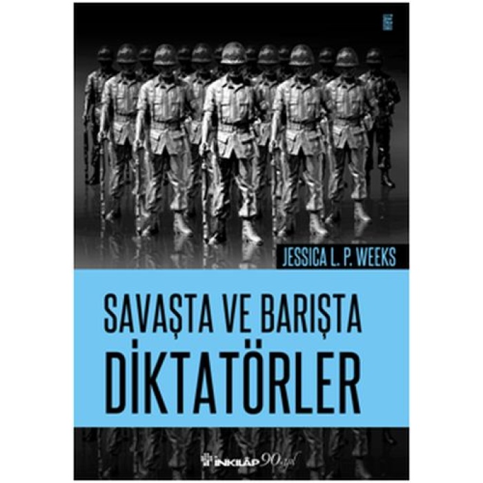 Savaşta Ve Barışta Diktatörler