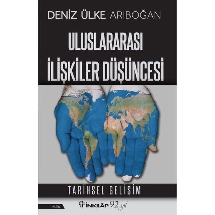 Uluslararası İlişkiler Düşüncesi - Tarihsel Gelişim