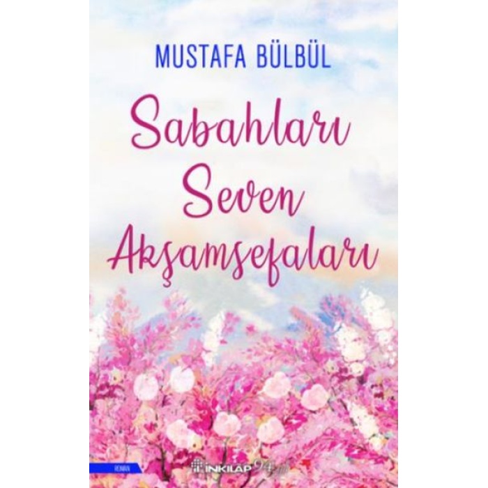 Sabahları Seven Akşamsefaları