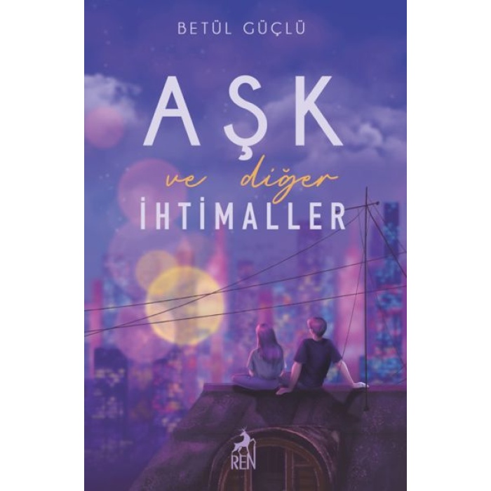 Aşk Ve Diğer İhtimaller (Ciltli)