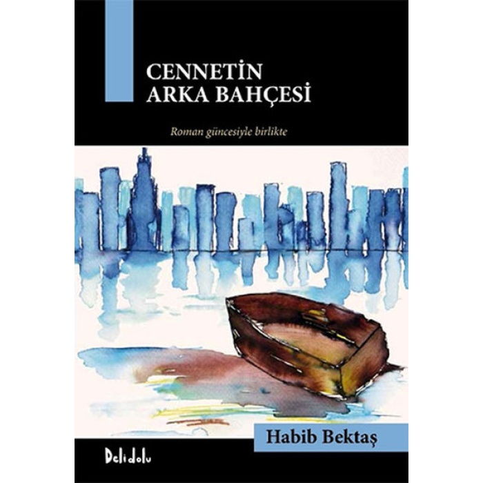 Cennetin Arka Bahçesi - Gavur İmamdan Çakırın Romanına ( Kutu )