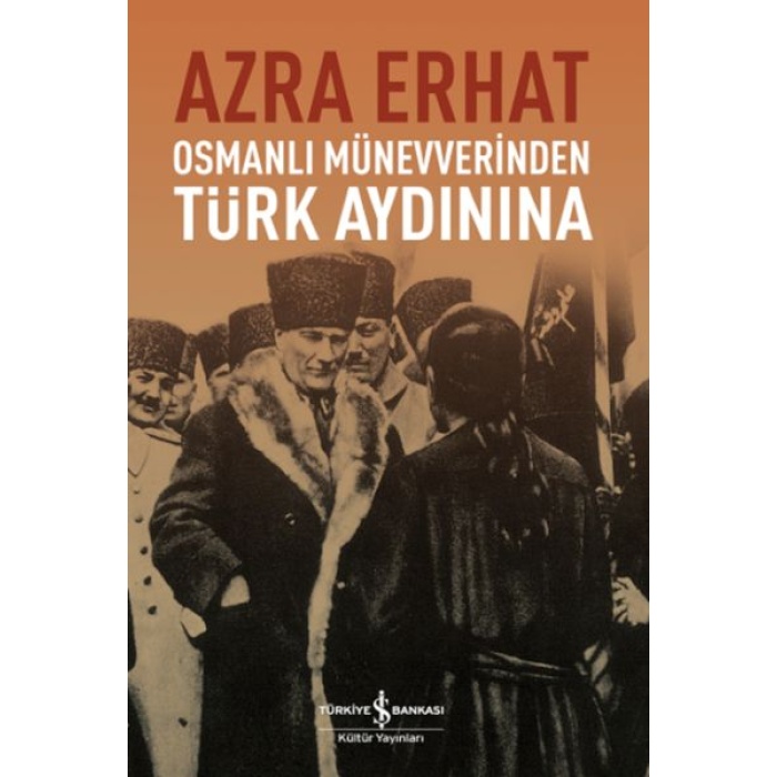 Osmanlı Münevverinden Türk Aydınına