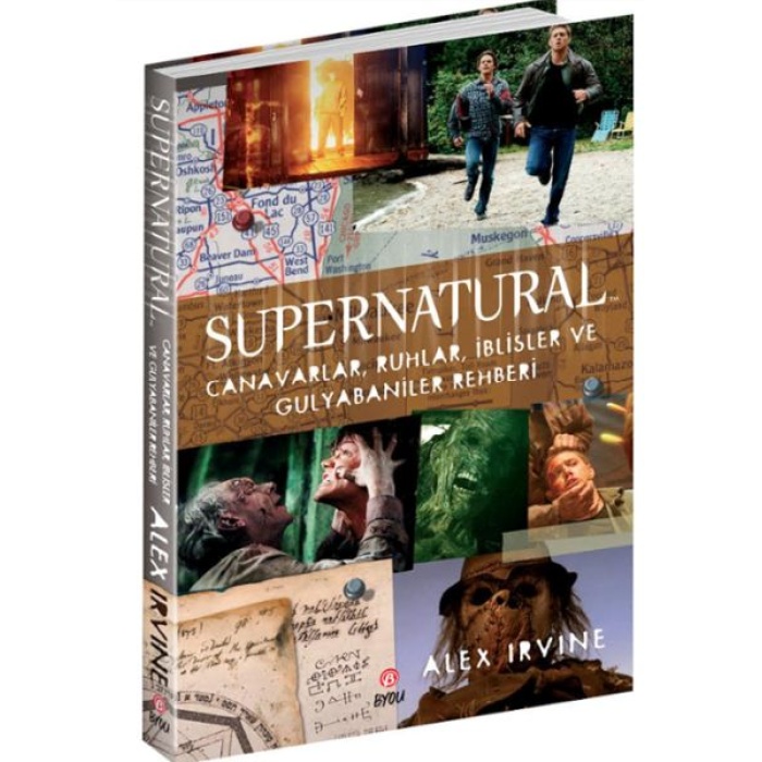 Supernatural- Canavarlar,Ruhlar,İblisler Ve Gulyabaniler Rehberi