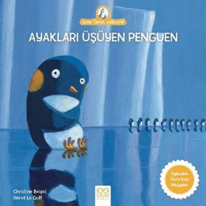 Anne Tavuk Anlatıyor - Ayakları Üşüyen Penguen