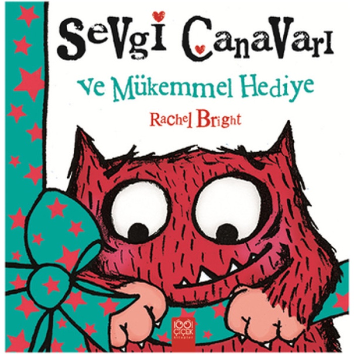 Sevgi Canavarı Ve Mükemmel Hediye