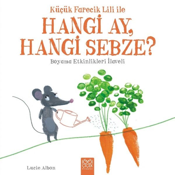 Küçük Farecik Lili Ile - Hangi Ay, Hangi Sebze?