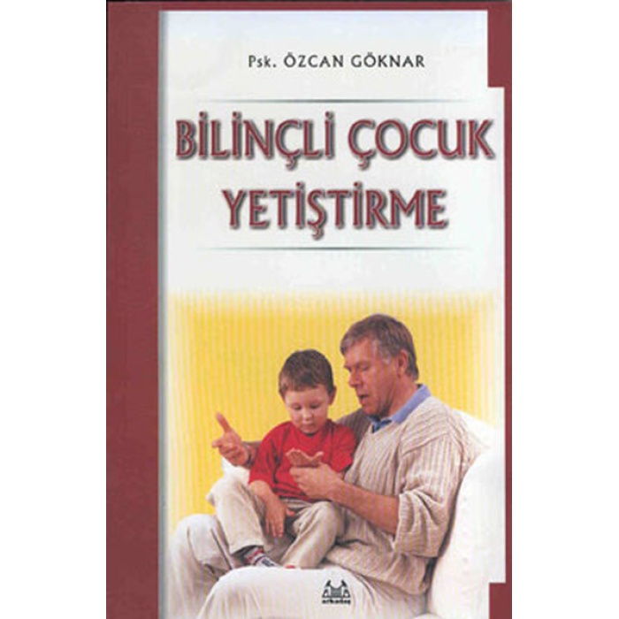 Bilinçli Çocuk Yetiştirme