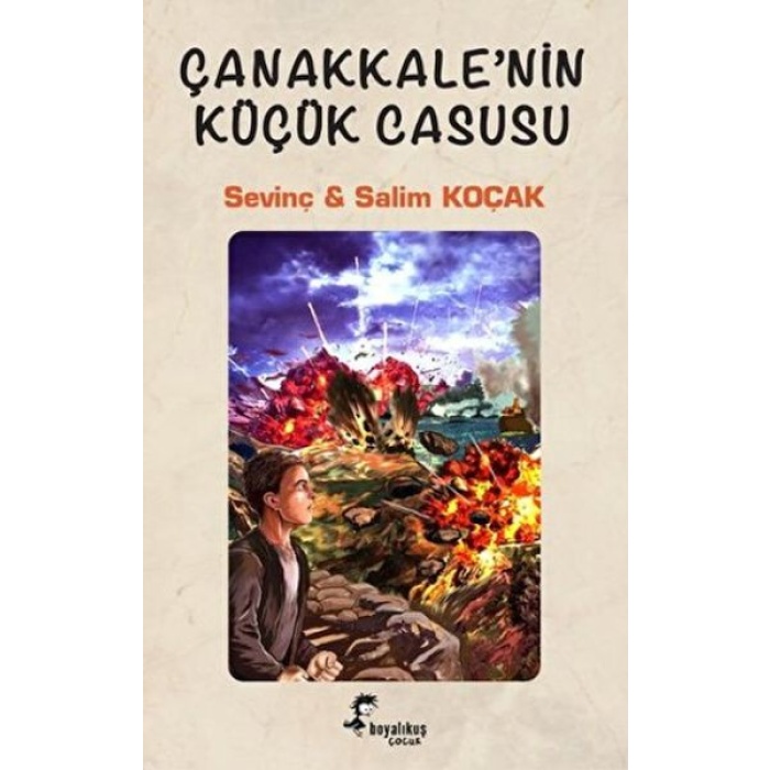 Çanakkale’nin Küçük Casusu