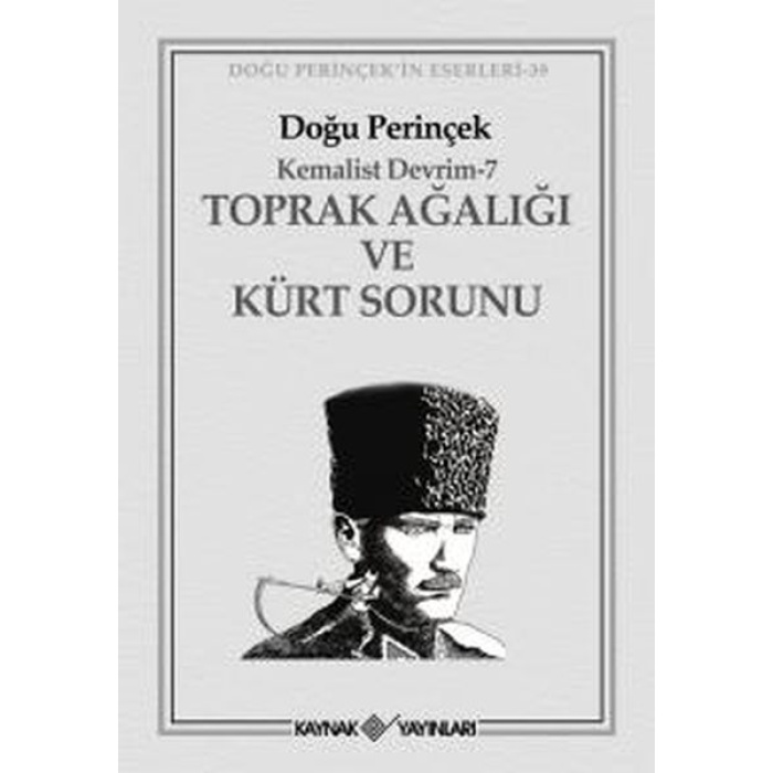 Toprak Ağalığı Ve Kürt Sorunu