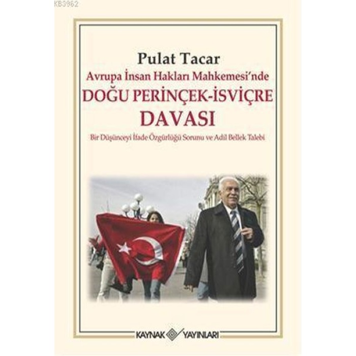 Avrupa İnsan Hakları Mahkemesi’nde Doğu Perinçek - İsviçre Davası