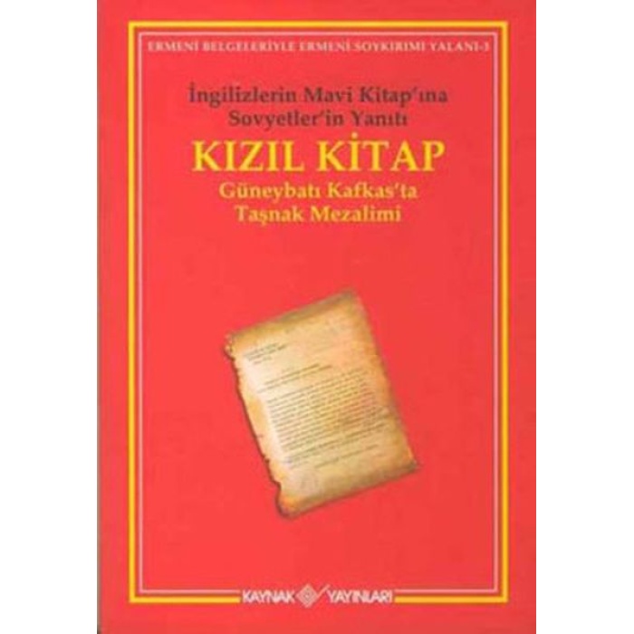 Kızıl Kitap İngilizlerin Mavi Kitap’ına Sovyetler’in Yanıtı