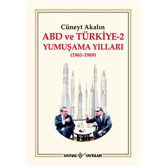 Abd Ve Türkiye 2 - Yumuşama Yılları