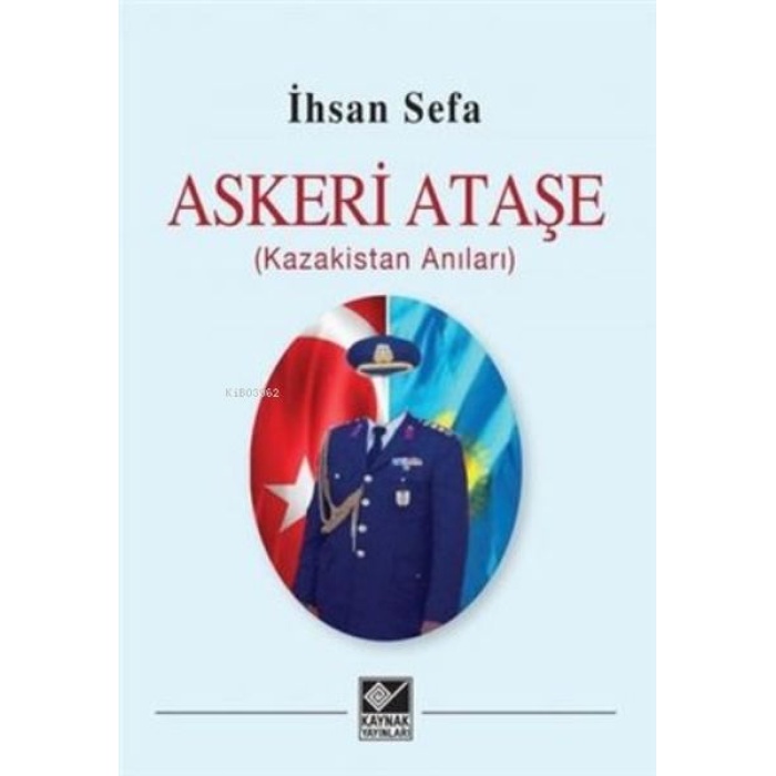 Askeri Ataşe (Kazakistan Arı)