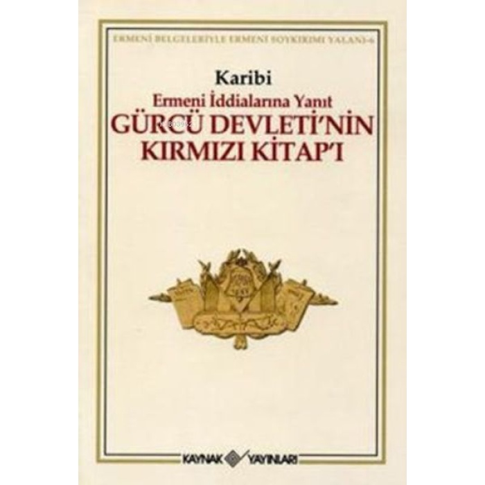 Gürcü Devleti’nin Kırmızı Kitap’ı Ermeni İddialarına Yanıt