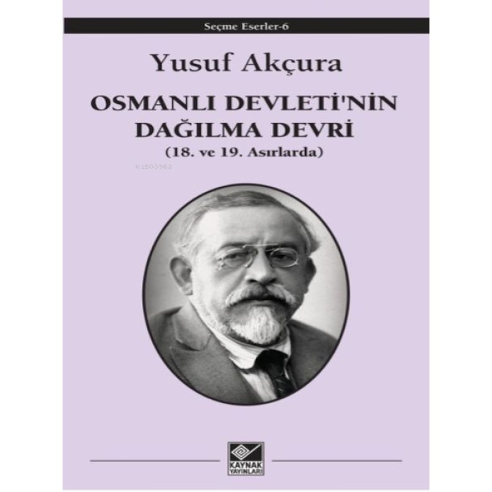 Osmanlı Devletinin Dağılma Devri