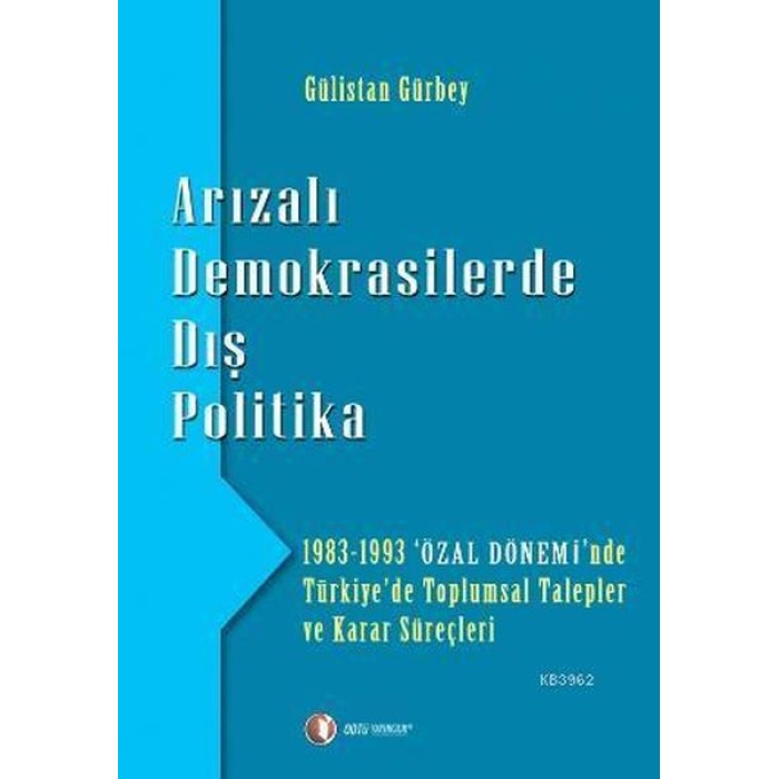 Arızalı Demokrasilerde Dış Politika