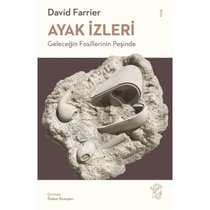 Ayak İzleri – Geleceğin Fosillerinin Peşinde