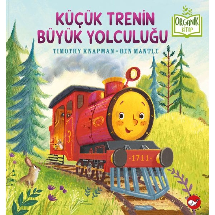 Küçük Trenin Büyük Yolculuğu - Organik Kitaplar