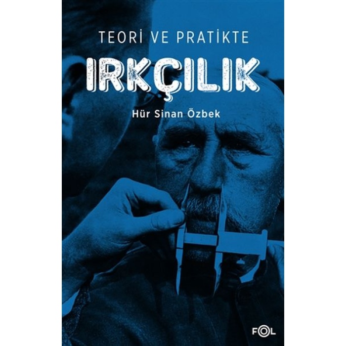 Teori Ve Pratikte Irkçılık