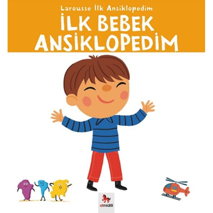 Larousse İlk Ansiklopedim - İlk Bebek Ansiklopedim