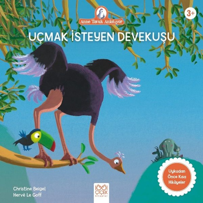 Anne Tavuk Anlatıyor - Uçmak İsteyen Devekuşu