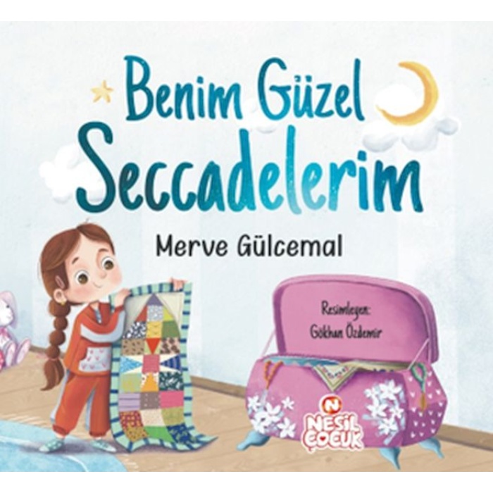 Benim Güzel Seccadelerim