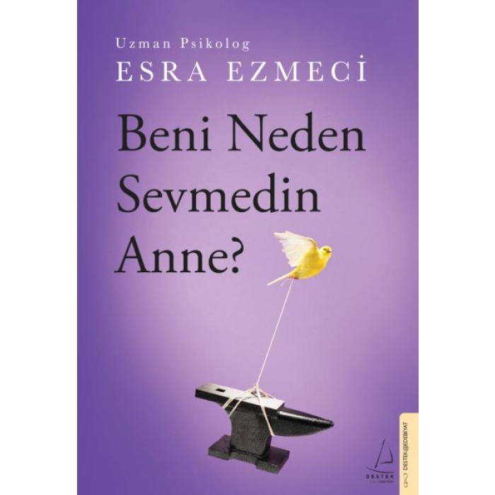 Beni Neden Sevmedin Anne?