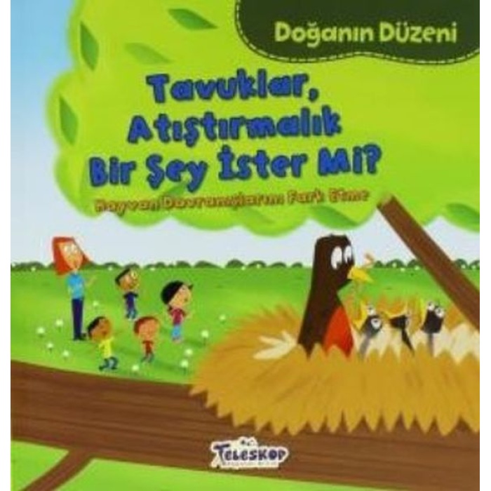 Doğanın Düzeni Tavuklar Atıştırmalık Bir Şey İster Mi