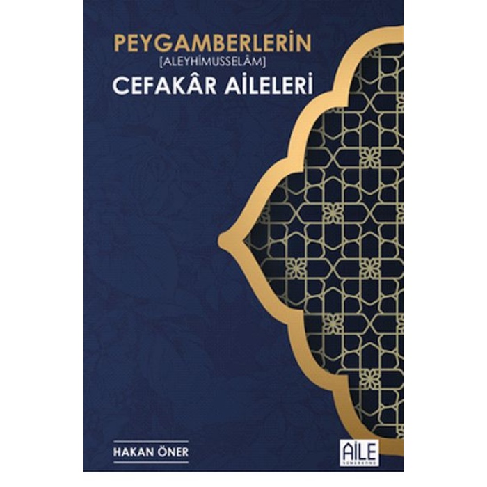 Peygamberlerin Cefakar Aileleri