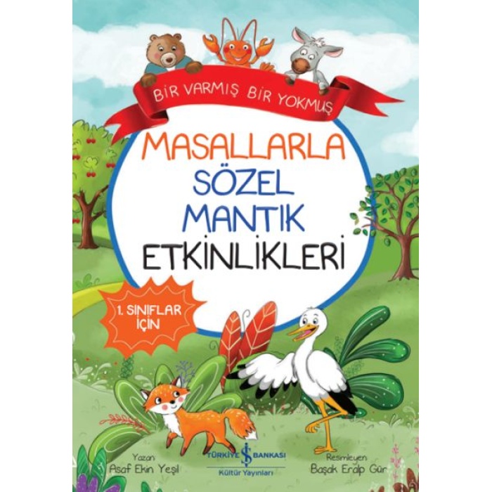 Masallarla Sözel Mantık Etkinlikleri – Bir Varmış Bir Yokmuş