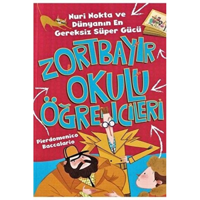 Nuri Nokta Ve Dünyanın En Gereksiz Süper Gücü - Zortbayır Okulu Öğrencileri