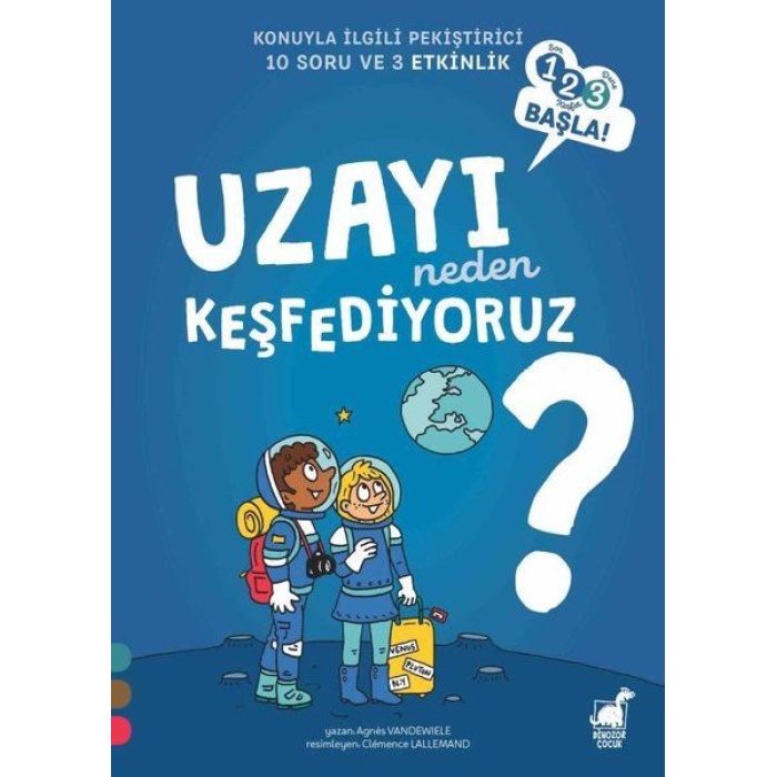 Uzayı Neden Keşfediyoruz?