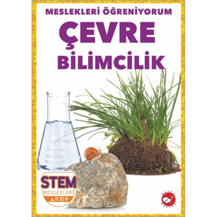 Meslekleri Öğreniyorum - Çevre Bilimcilik