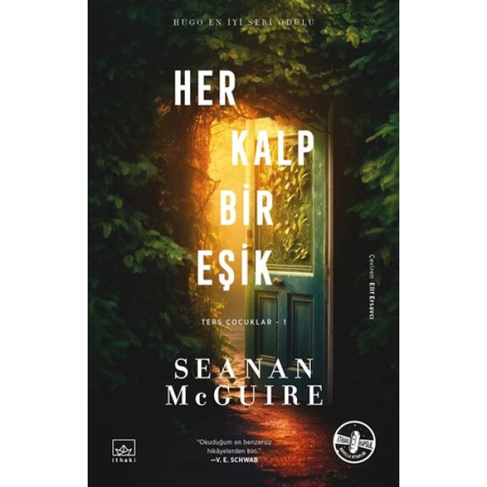 Her Kalp Bir Eşik - Ters Çocuklar 1. Kitap