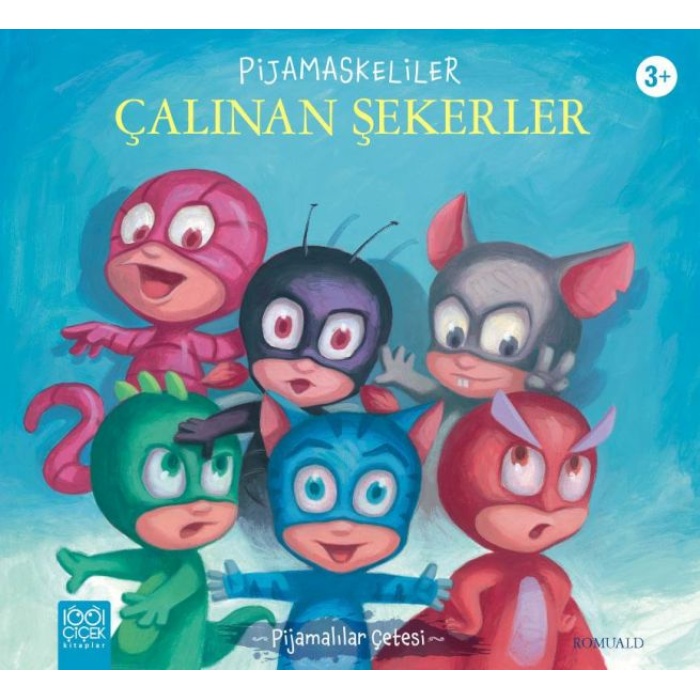 Pijamaskeliler Çalınan Şekerler