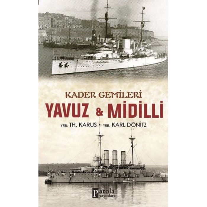 Kader Gemileri Yavuz Ve Midilli