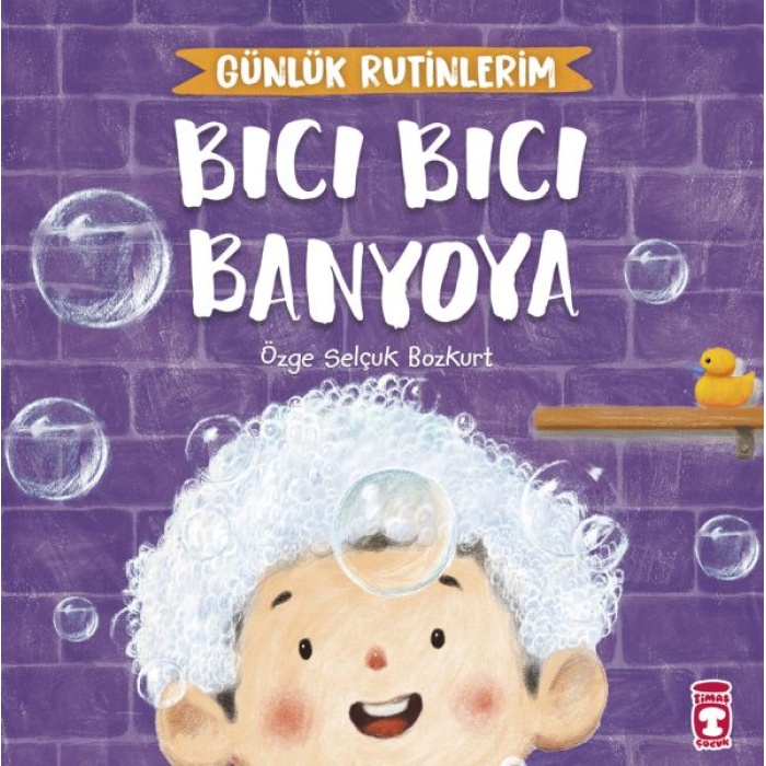 Bıcı Bıcı Banyoya - Günlük Rutinlerim