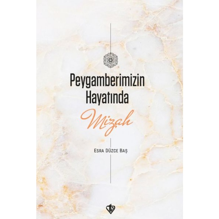 Peygamberimizin Hayatında Mizah