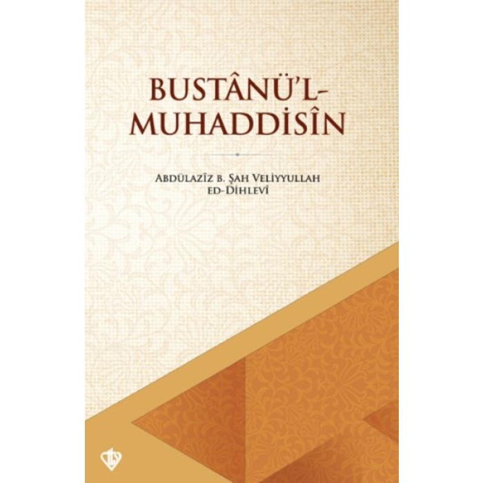 Bustânü’l - Muhaddisin