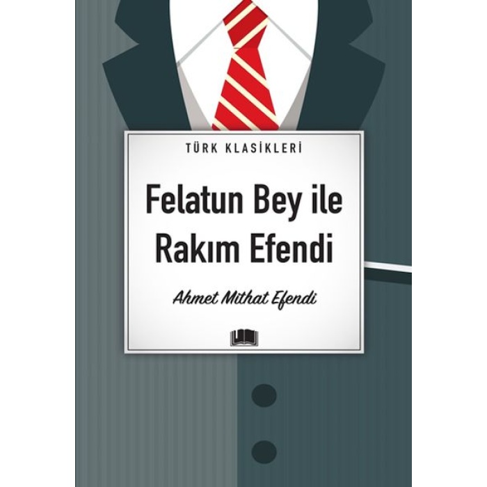 Felatun Bey İle Rakım Efendi