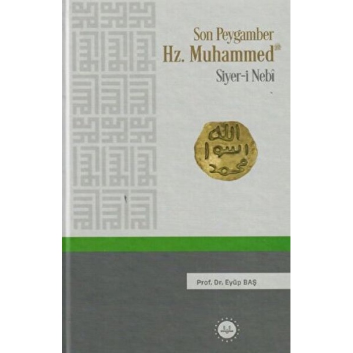 Son Peygamber Hz.muhammed Siyer-I Nebi