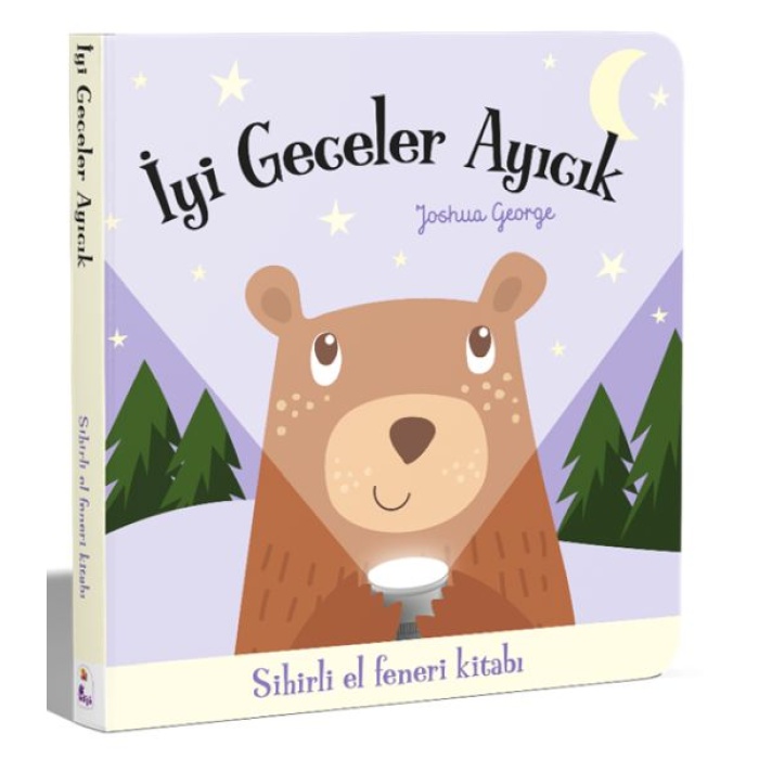 İyi Geceler Ayıcık – Sihirli El Feneri Kitabı