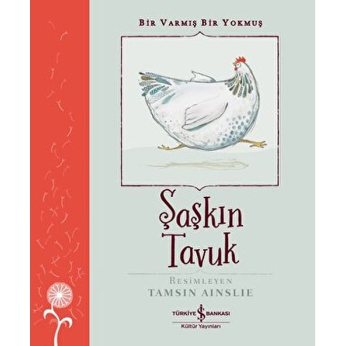 Şaşkın Tavuk - Bir Varmış Bir Yokmuş