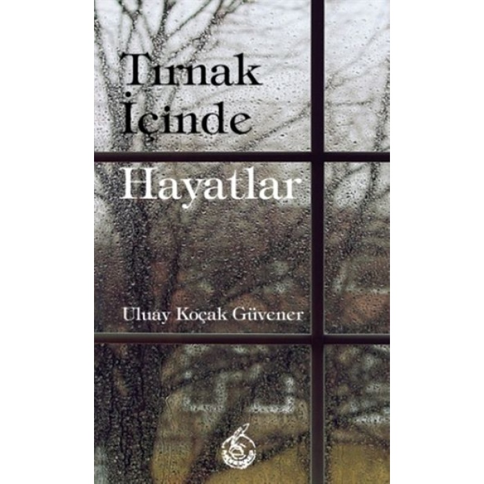 Tırnak İçinde Hayatlar