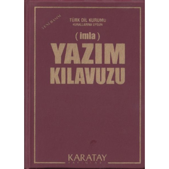 Yazım Kılavuzu (İmla) - (Plastik Kapak)