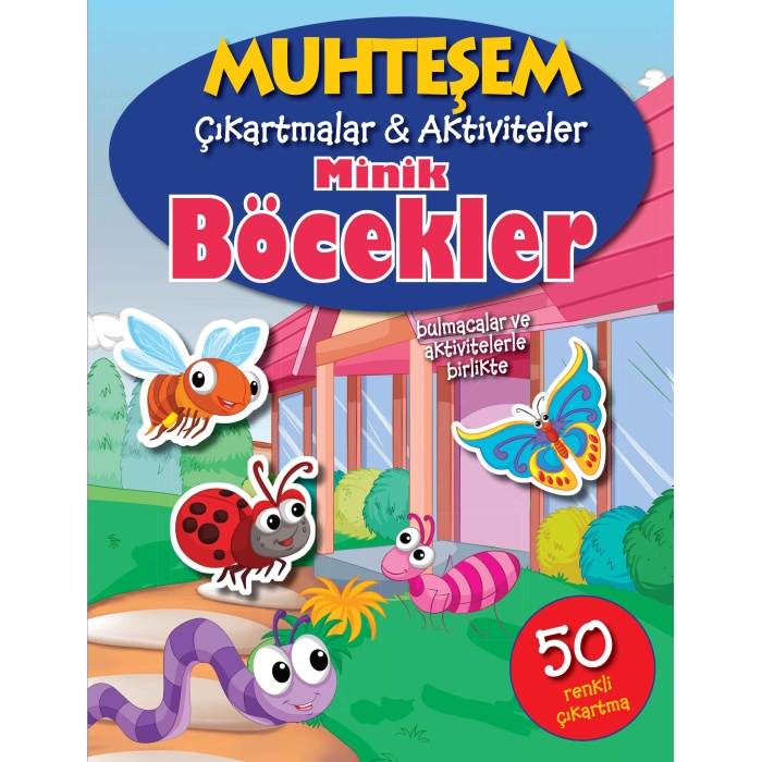 Muhteşem Çıkartmalar Ve Aktiviteler - Minik Böcekler