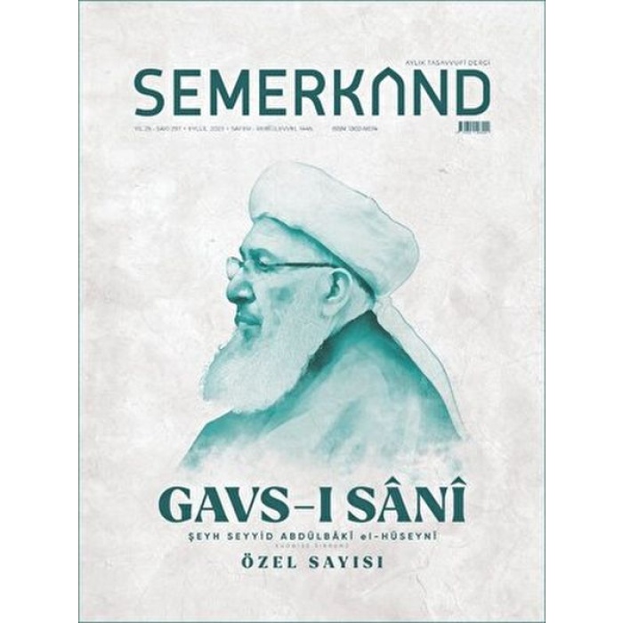 Semerkand Aylık Tasavvufi Dergi Sayı: 297 Eylül 2023 - Gavs-I Sani Özel Sayısı